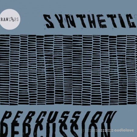 RAW LOOPS Synthetic Percussion