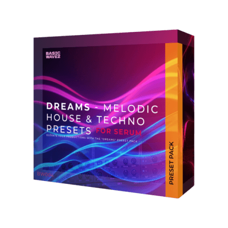 Basic Wavez Dreams Vol.1 Melodic House and Techno Presets for Serum