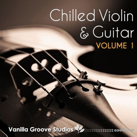 Vanilla Groove Studios Chilled Violin and Guitar Vol.1