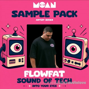 Flowfat Moan Sample Pack by Flowfat Sound of Tech
