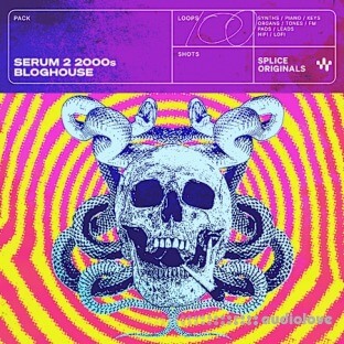 Splice Originals Serum 2 2000s Bloghouse