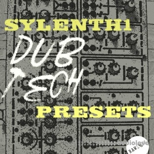 RAW LOOPS Sylenth1 Dub Tech Presets