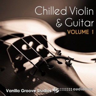 Vanilla Groove Studios Chilled Violin and Guitar Vol.1