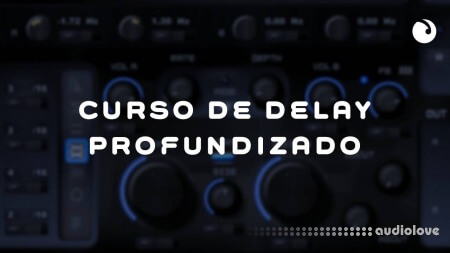 Audio Producción Curso De Delay Profundizado