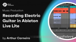 Music Hackspace Recording Electric Guitar in Ableton Live Lite by Arthur Carneiro